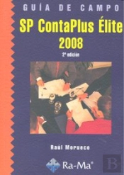 Guía De Campo De Sp Contaplus Élite 2008. 2ª Edición