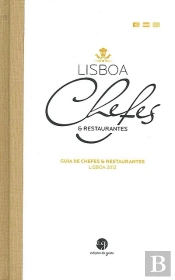 Guia de Chefes e Restaurantes Lisboa 2012