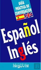 Guía De Conversación Español-Inglés