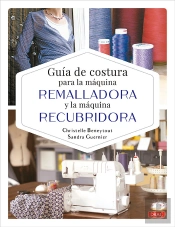 Guia De Costura Para La Maquina Remalladora Y La Maquina Rec