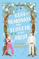 Guia De Demonios Para Seducir A Una Bruja