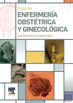 Bertrand.pt - Guia De Enfermeria Obstetrica Y Ginecologica