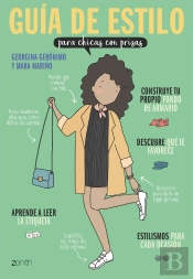 Guía De Estilo Para Chicas Con Prisas