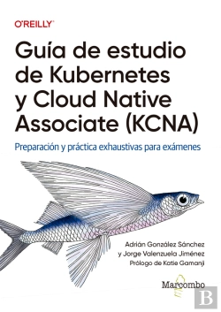 Bertrand.pt - Guía De Estudio De Kubernetes Y Cloud Native Associate (Kcna)