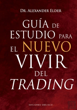 Bertrand.pt - Guia De Estudio Para El Nuevo Vivir Del Trading