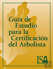 Guia De Estudio Para La Certificacion Del Arbolista