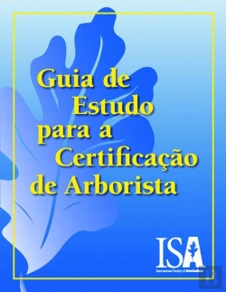 Bertrand.pt - Guia De Estudo Para A Certificacao Do Arborista
