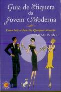 Guia de Etiqueta da Jovem Moderna