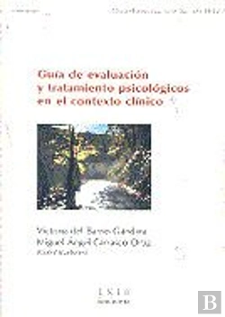 Bertrand.pt - Guía De Evaluación Y Tratamiento Psicológicos En El Contexto Clínico