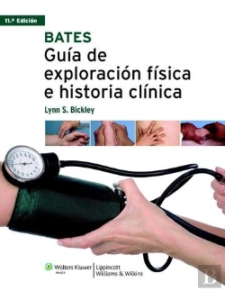 Bertrand.pt - Guía De Exploración Física E Historia Clínica