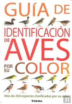 Bertrand.pt - Guía De Identificación De Aves Por Su Color