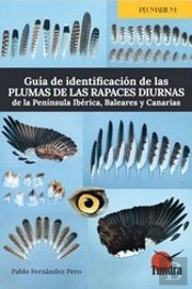 Guia De Identificacion De Las Plumas De Las Rapaces Diurnas De La Peninsula Iber