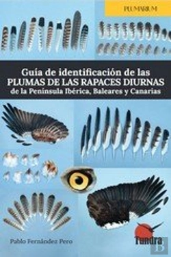 Bertrand.pt - Guia De Identificacion De Las Plumas De Las Rapaces Diurnas De La Peninsula Iber