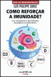Guia de Imunonutrição - Como Reforçar a Imunidade?