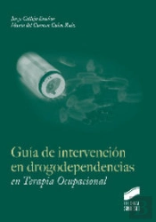 Guía De Intervención En Drogodependencias En Terapia Ocupacional