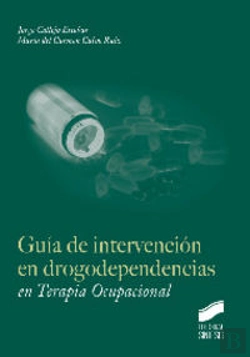 Bertrand.pt - Guía De Intervención En Drogodependencias En Terapia Ocupacional