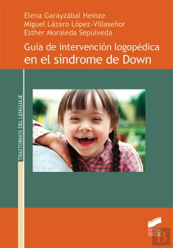 Bertrand.pt - Guía De Intervención Logopédica En El Síndrome De Down