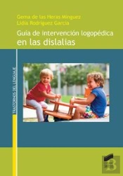 Guía De Intervención Logopédica En Las Dislalias