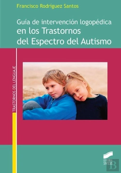 Bertrand.pt - Guía De Intervención Logopédica En Los Trastornos Del Espectro Del Autismo