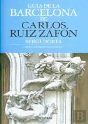 Guia De La Barcelona De Carlos Ruiz Zafón