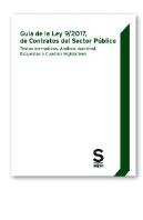 Guía De La Ley 9/2017, De Contratos Del Sector Público