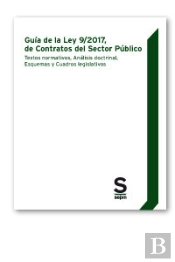 Guía De La Ley 9/2017, De Contratos Del Sector Público