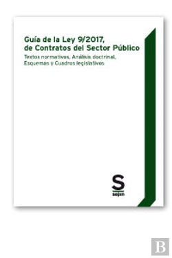 Bertrand.pt - Guía De La Ley 9/2017, De Contratos Del Sector Público