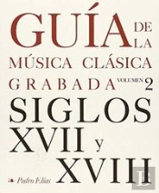 Guia De La Musica Clasica Grabada Ii