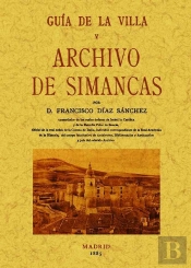 Guía De La Villa O Archivo De Simancas