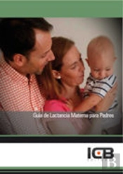 Guía De Lactancia Materna Para Padres