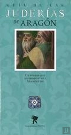 Bertrand.pt - Guia De Las Juderias De Aragon