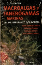 Guía De Las Macroalgas Y Fanerógamas Marinas Del Mediterráneo Occidental