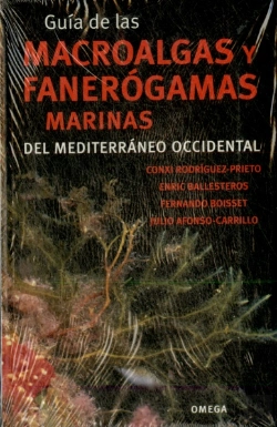 Bertrand.pt - Guía De Las Macroalgas Y Fanerógamas Marinas Del Mediterráneo Occidental