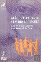 Guía De Lectura De Claudio Rodríguez