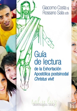 Bertrand.pt - Guía De Lectura De La Exhortación Apostólica Postsinodal Christus Vivit