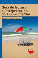 Guía De Lectura E Interpretación De ''Amoris Laetitia''