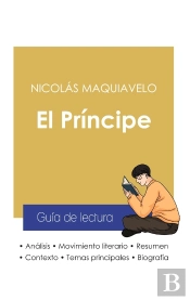 Guia De Lectura El Principe De Nicolas Maquiavelo