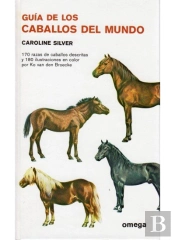 Guia De Los Caballos Del Mundo