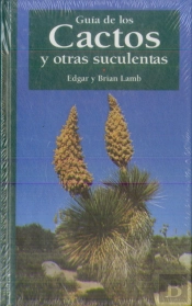 Guia De Los Cactos Y Otras Suculentas