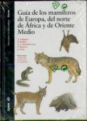 Guía De Los Mamíferos De Europa, Del Norte De África Y De Oriente Medio