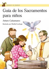 Guia De Los Sacramentos Para Los Niños 