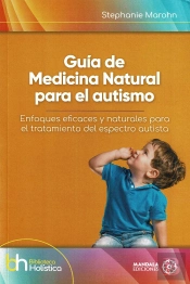 Guía De Medicina Natural Para El Autismo