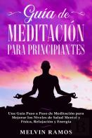 Guia De Meditacion Para Principiantes