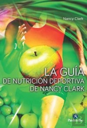 Guía De Nutrición Deportiva De Nancy Clark, La