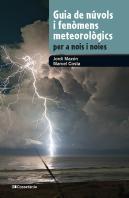 Guia De Nuvols I Fenomens Meteorologics Per A Nois I Noies