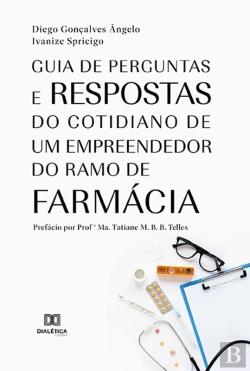 Bertrand.pt - Guia De Perguntas E Respostas Do Cotidiano De Um Empreendedor Do Ramo De Farmácia