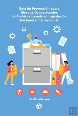 Bertrand.pt - Guía De Prevención Sobre Riesgos Ocupacionales De Archivos Basada En Legislación Nacional E Internacional