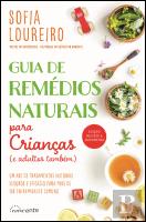 Guia de Remédios Naturais para Crianças (e Adultos Também)