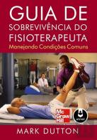Guia de Sobrevivência do Fisioterapeuta