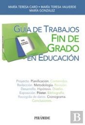 Guía De Trabajos Fin De Grado En Educación